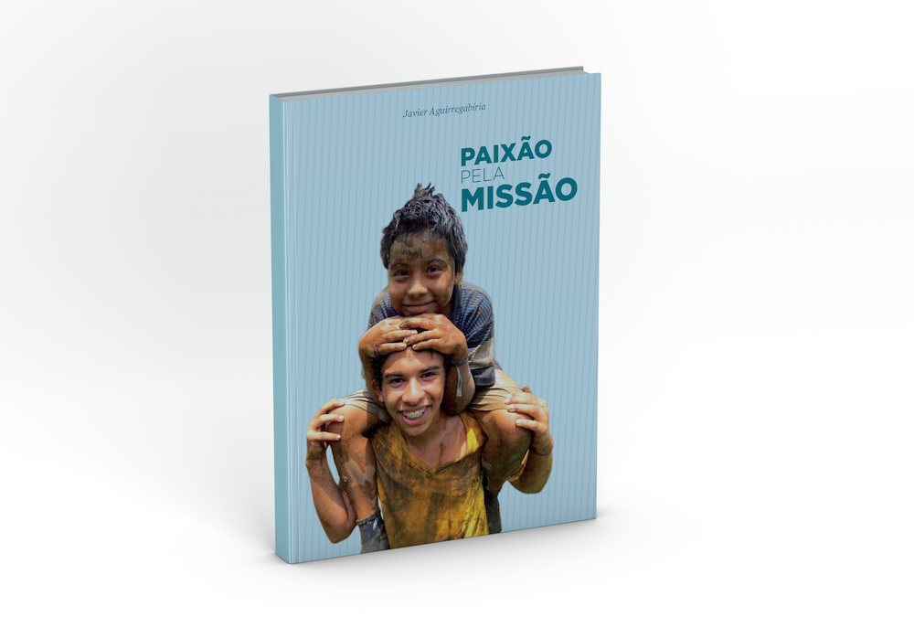 Paixão pela missão, de Javier Aguirregabiria