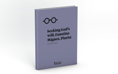 Seeking God’s will, Faustino Míguez, Piarist