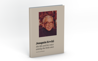 Father Joaquin Erviti. His life and his voice among the little ones